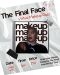 THE FINAL FACE: VIRTUAL MAKEUP CLASS